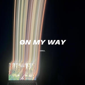 ØN MY WAY pt2