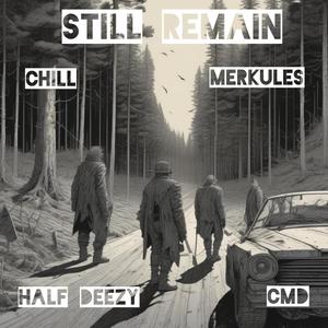 Still Remain (feat. Merkules) (Explicit)