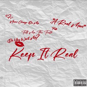 Keep It Real (Explicit)