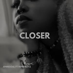 Closer (feat. Henrikeyz)