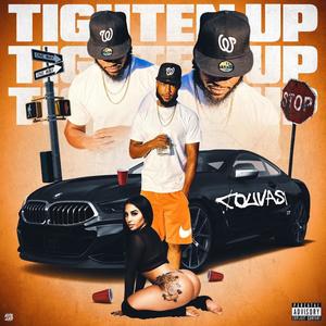 Tighten Up (Explicit)