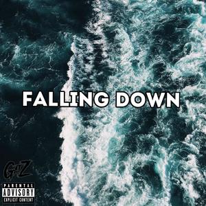 Falling Down (Explicit)