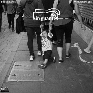 Sin Guantes (Explicit)