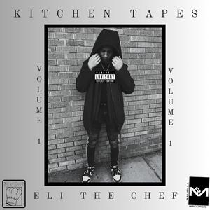 Kitchen Tapes, Vol. 1 (Explicit)