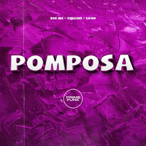 Pomposa (Explicit)