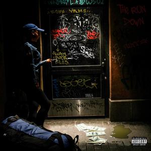 The Run Down (Explicit)