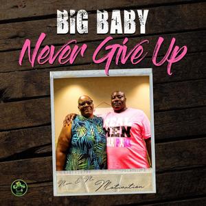 Never Give Up (feat. IZE)