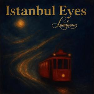 Istanbul Eyes (feat. Francesca Confortini & Brian Clemens)