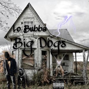 Big Dogs (Explicit)