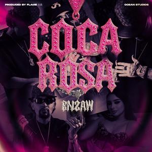 COCA ROSA (feat. Flame 火炎) (Explicit)