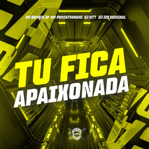 Tu Fica Apaixonada (Explicit)