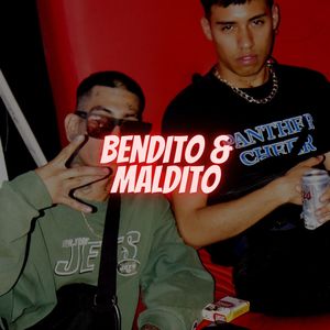 Bendito & Maldito