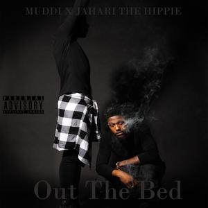 Out The Bed (Explicit)