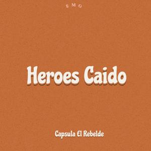 Heroes Caido