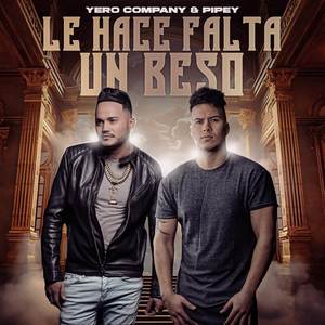 LE HACE FALTA UN BESO (Explicit)