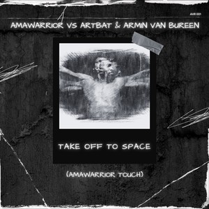 Take off to Space (AmaWarrior Touch)