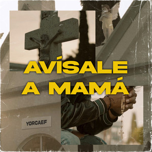 Avísale a Mamá (Explicit)