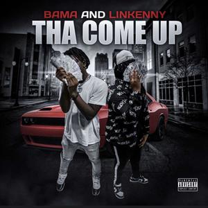 Tha Come Up (Explicit)