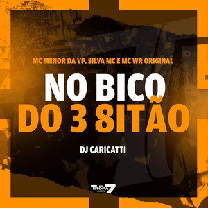No bico do 3 8itão (Explicit)