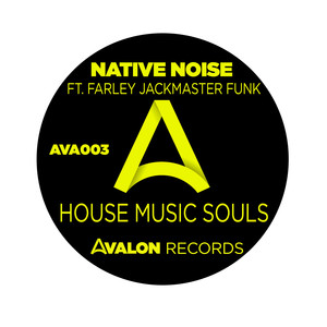 House Music Souls (Native Noise Club Mix)