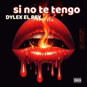 Si No Te Tengo (Explicit)