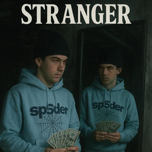 Stranger (Explicit)