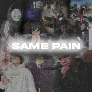 Same Pain (feat. Swavey J & Tmj) [Explicit]