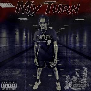 My Turn (Explicit)