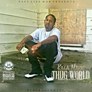 Thug World (Explicit)