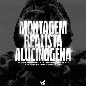 Montagem Realista Alucinogena (Explicit)