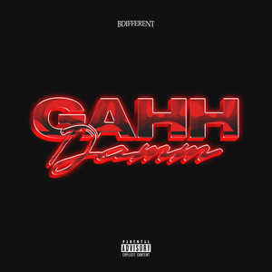 Gahh Damm (Explicit)