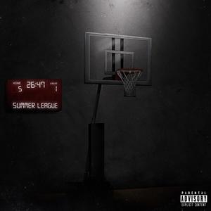 Summer League (Explicit)