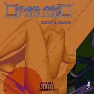 4ME (feat. Scarcetti) (Explicit)