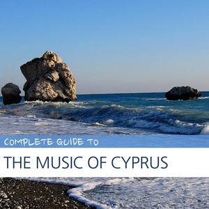 Complete Guide to the Music of Cyprus