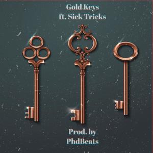 Gold Keys (feat. Sick Tricks) [Explicit]