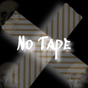 No Tape (Explicit)