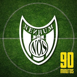 Nenhum De Nós - 90 Minutos