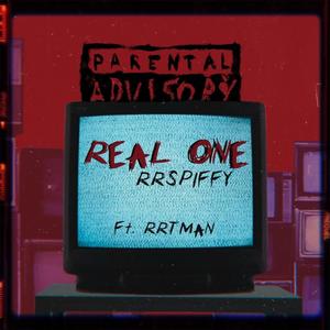 Real One (feat. rrTman) [Explicit]