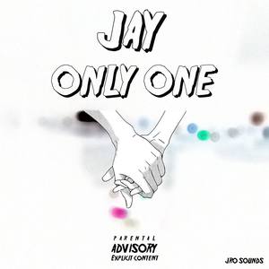 Only One (Explicit)