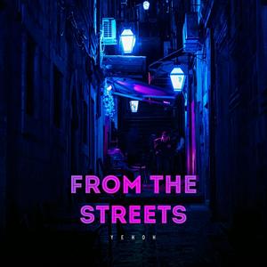 From The Streets EP (Explicit)