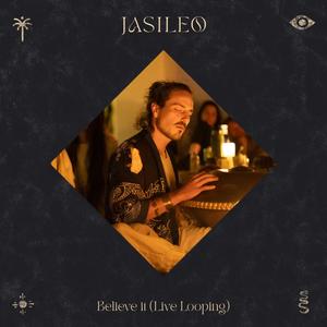 Believe It (Live Looping)