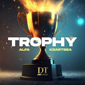 TROPHY (feat. KEARTSEA)