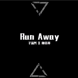 Run Away