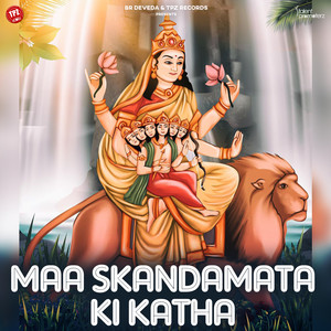 Maa Skandamata Ki Katha