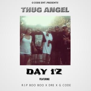 Day 1'z (feat. Boo Boo, Dre & G Code) [Explicit]