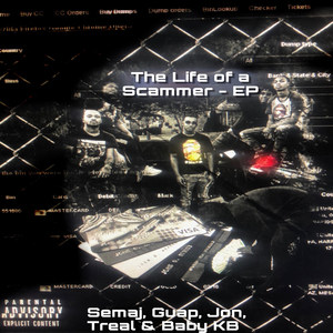 The Life of a Scammer - EP