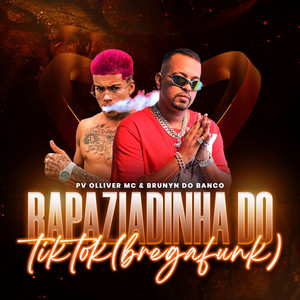 Rapaziadinha do Tik Tok(Brega Funk)
