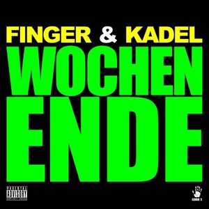 Wochenende (Explicit)
