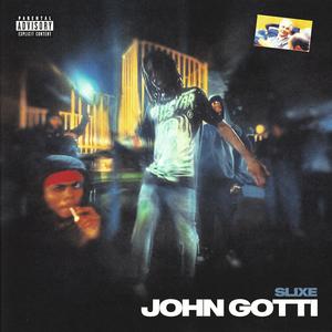JOHN GOTTI (Explicit)