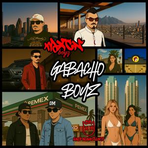 GABACHO BOYZ (feat. Adonaiii, GENERACIÓN OM, Geral & Flipper MX) (Explicit)